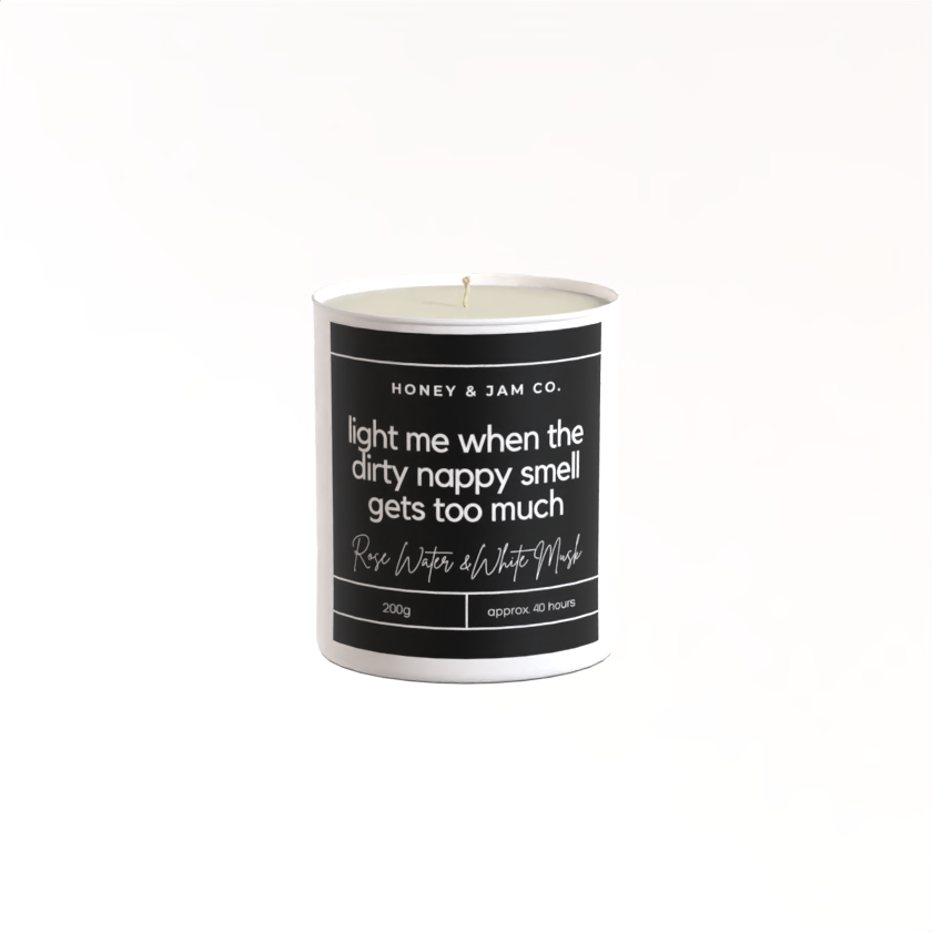 200g White candle ‘Light me when the dirty nappy smell gets too much’