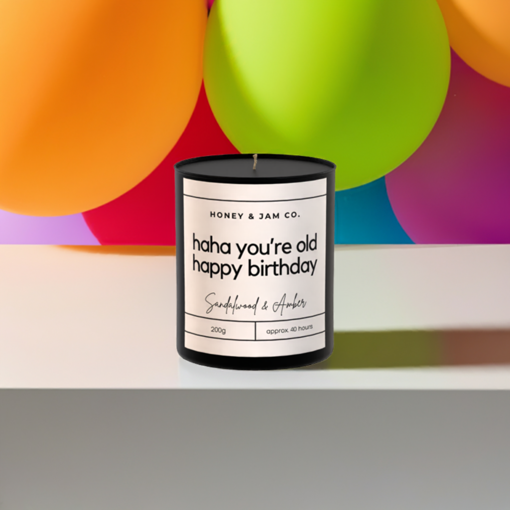 200g Black Birthday Candle ‘haha you're old happy birthday’